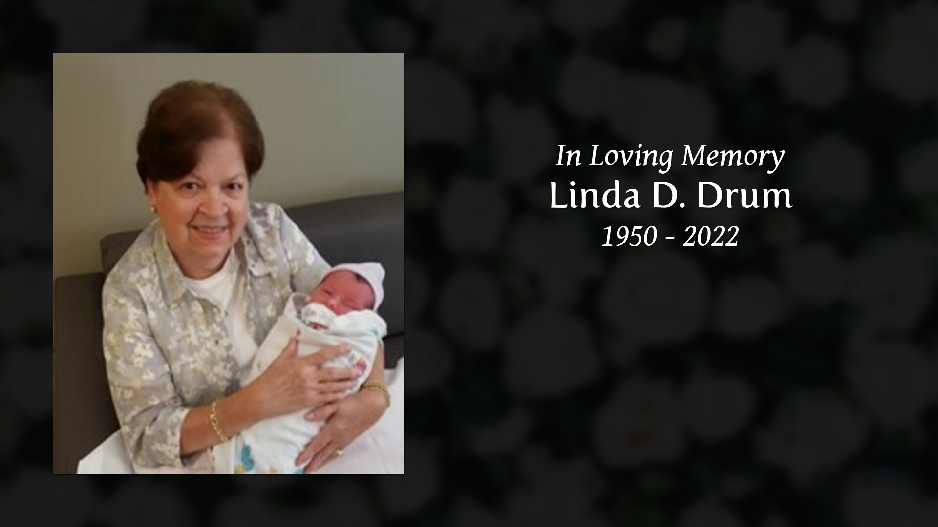 Linda D. Drum - Tribute Video