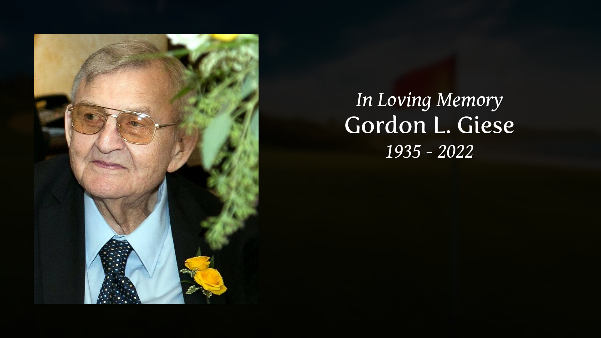 Gordon L. Giese - Tribute Video