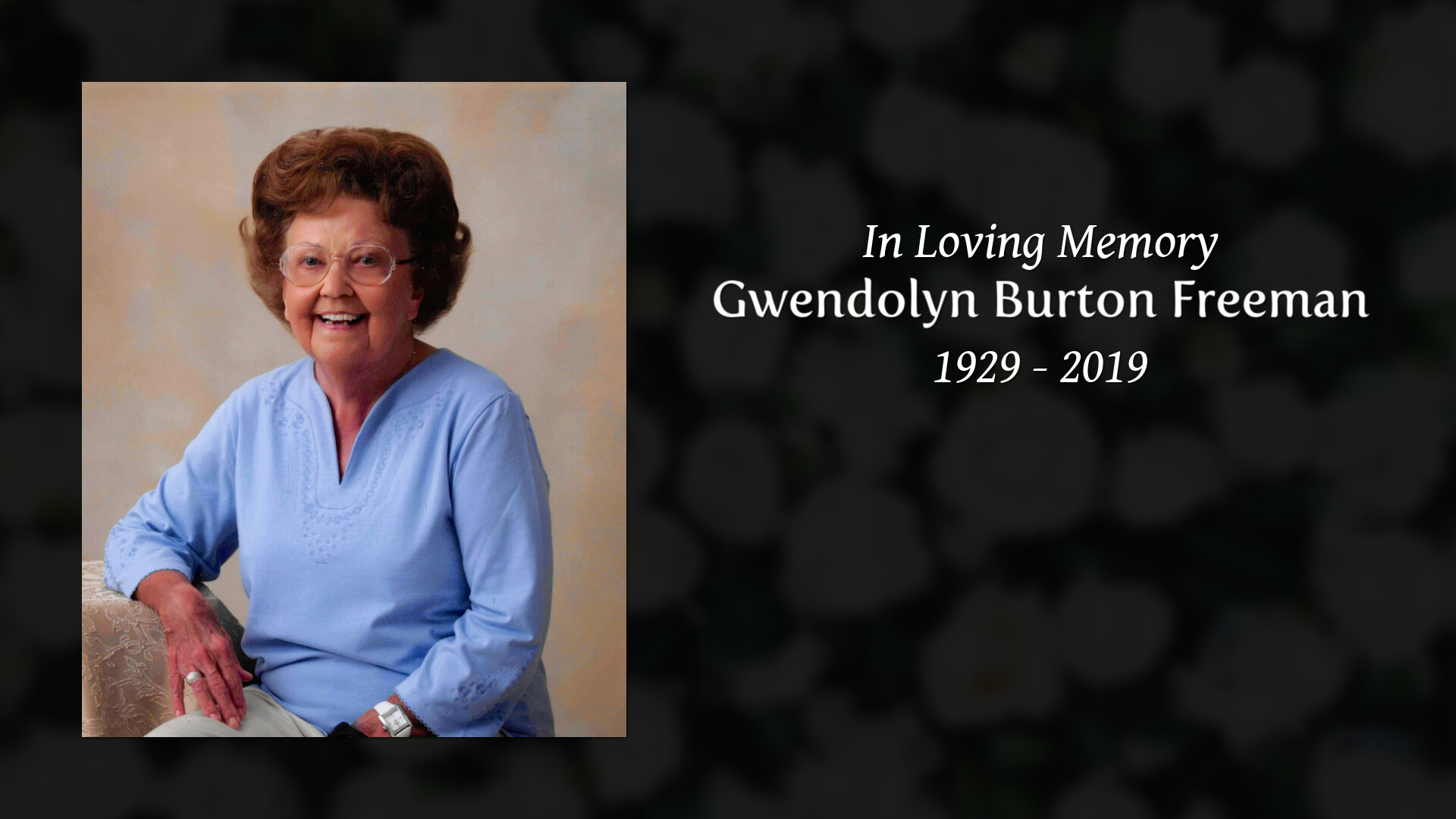 Gwendolyn Burton Freeman - Tribute Video