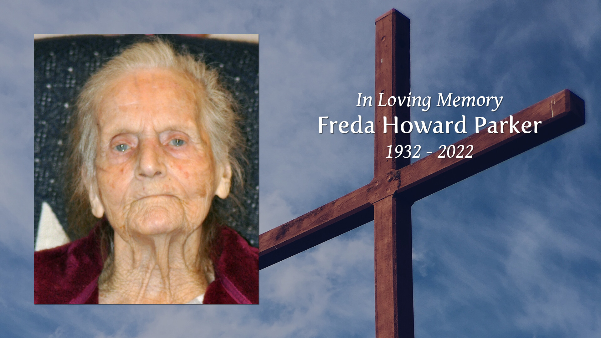 Freda Howard Parker - Tribute Video