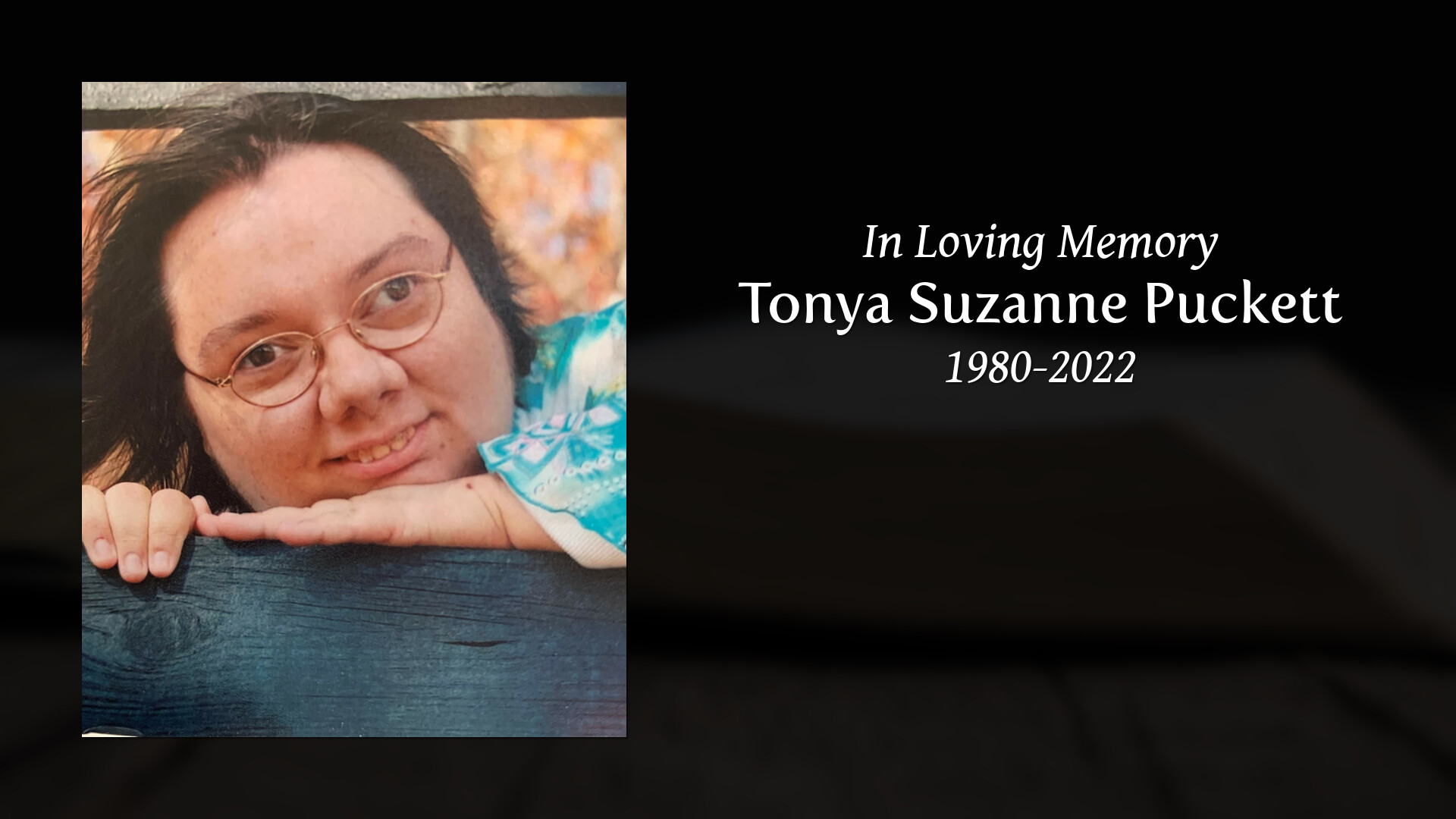 Tonya Suzanne Puckett - Tribute Video