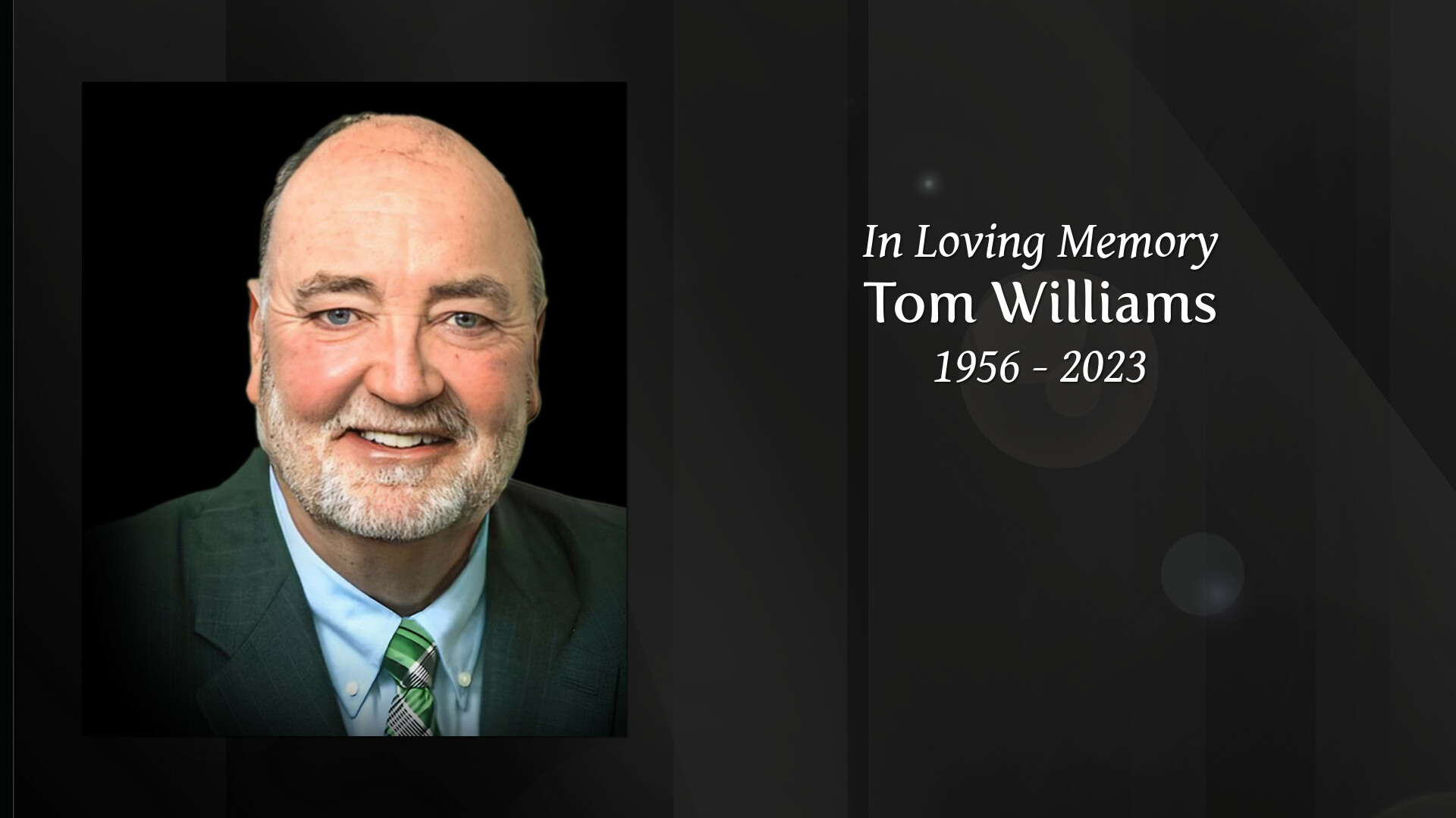 Tom Williams Tribute Video