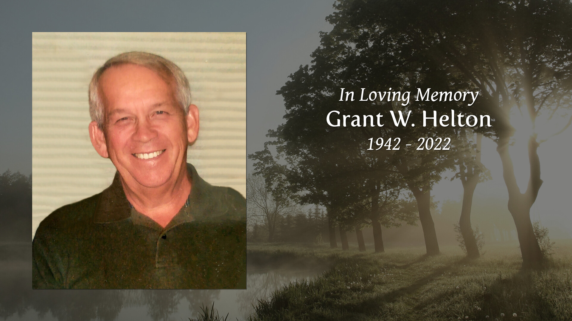 Grant W. Helton - Tribute Video