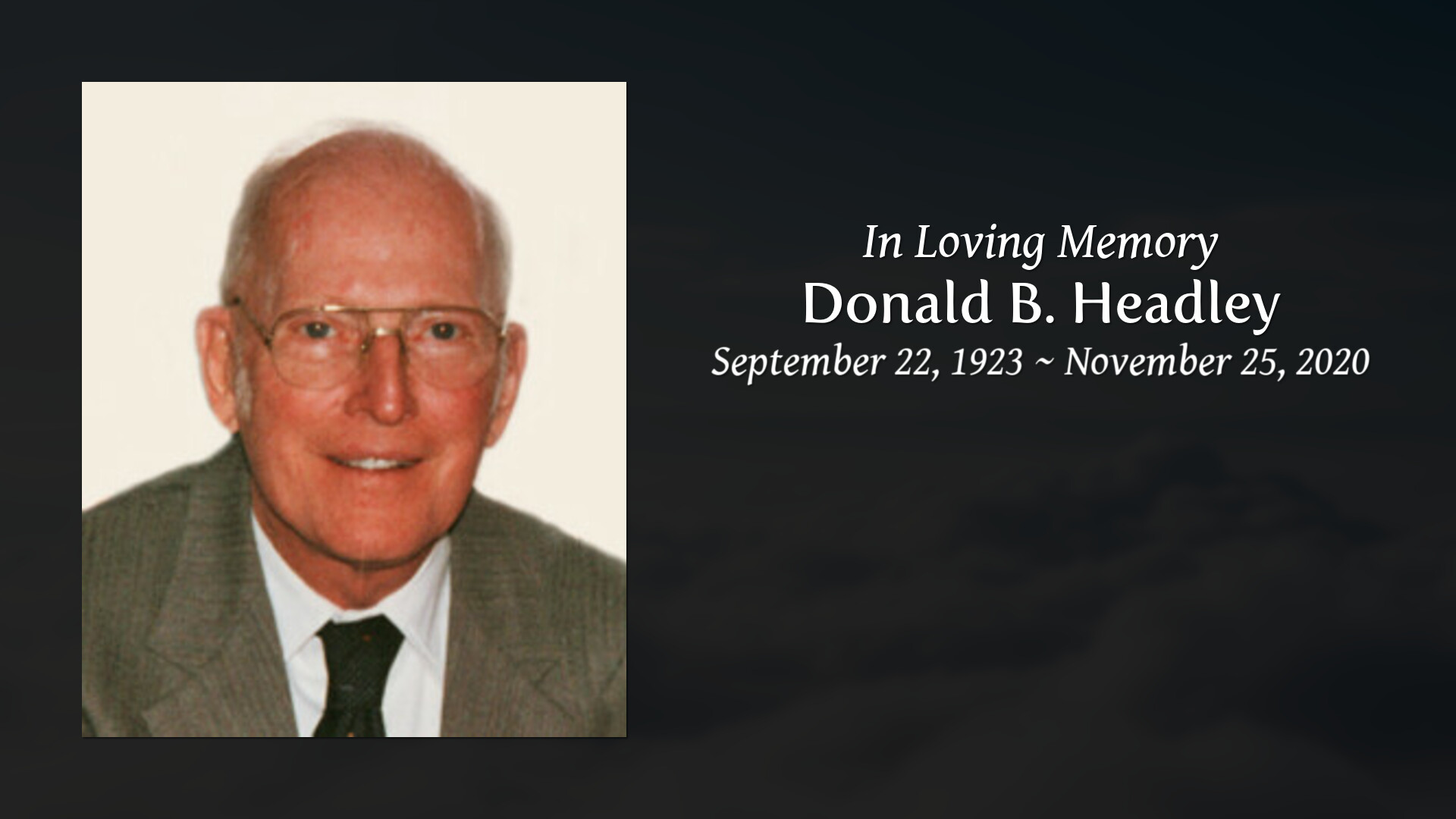 Donald B. Headley - Tribute Video