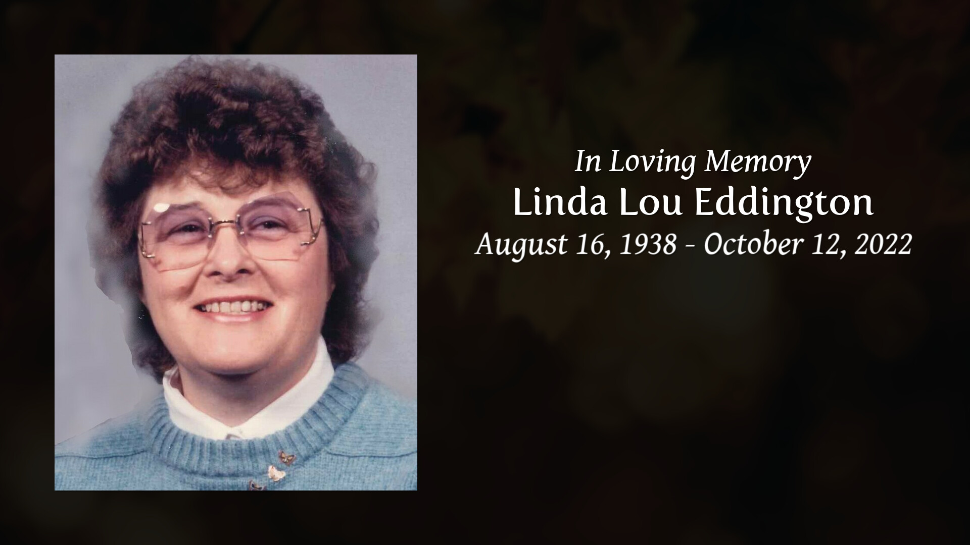 Linda Lou Eddington - Tribute Video