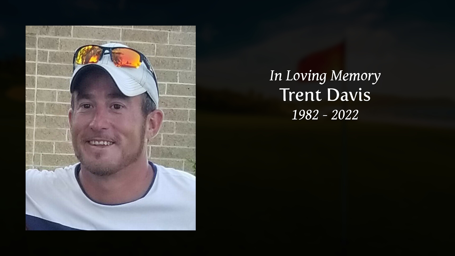 Trent Davis Tribute Video