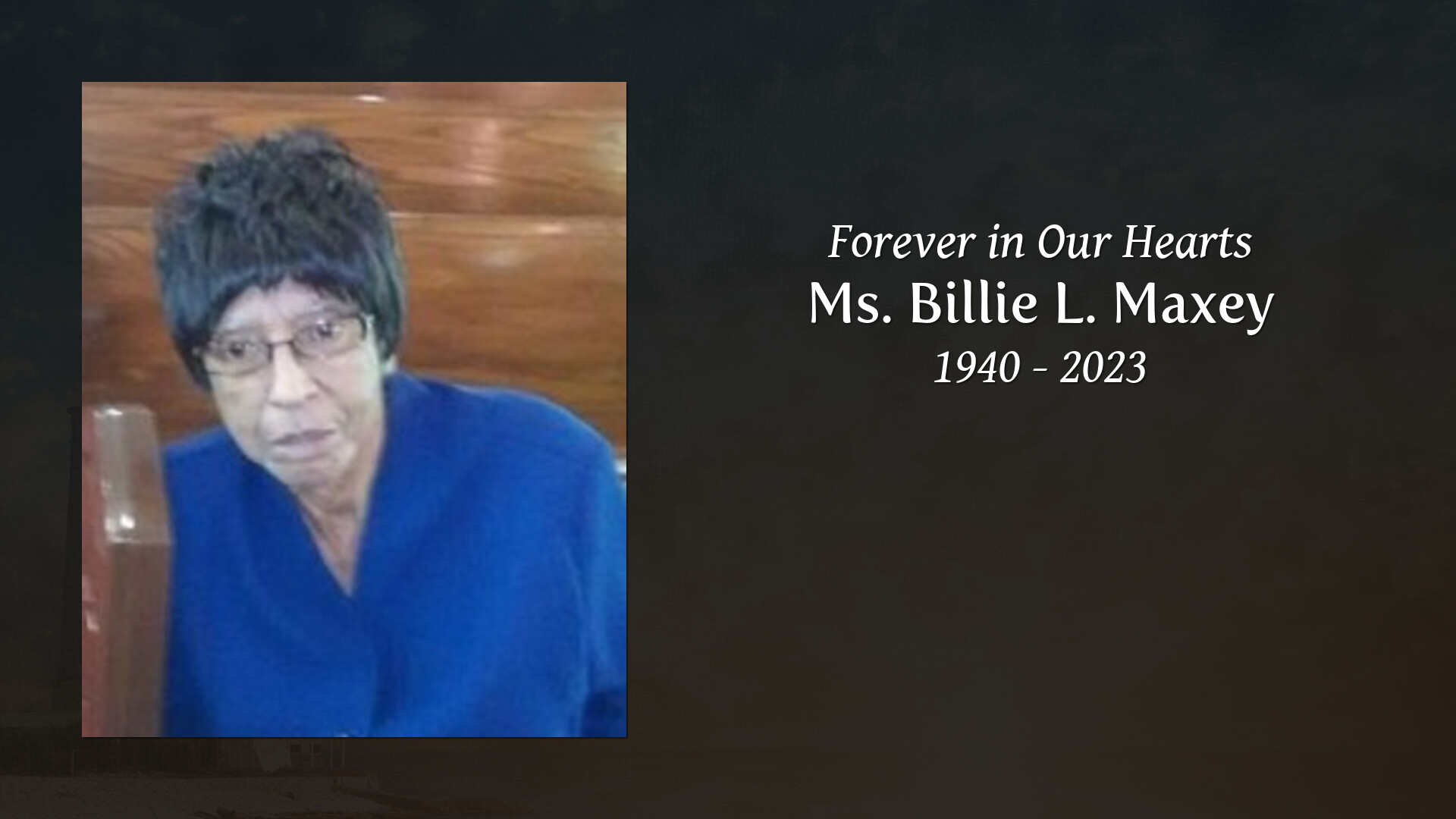 Ms. Billie L. Maxey - Tribute Video