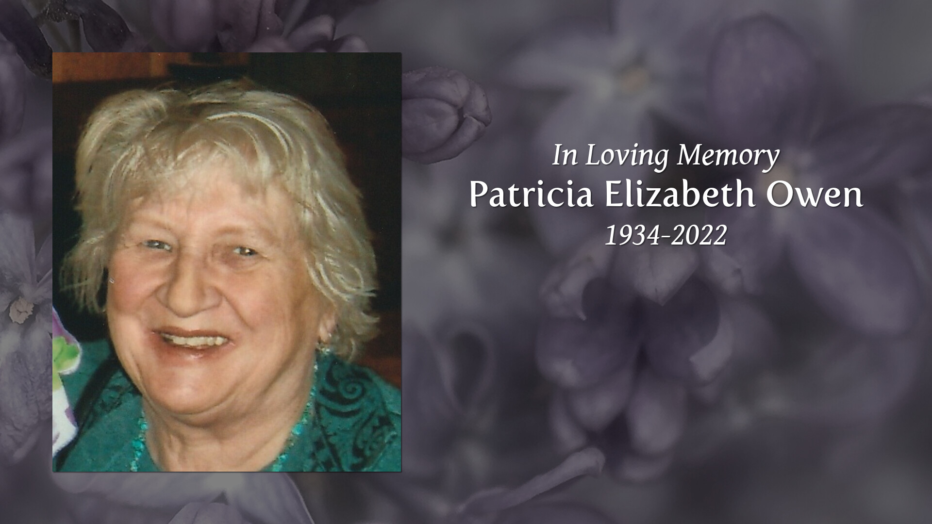 Patricia Elizabeth Owen - Tribute Video