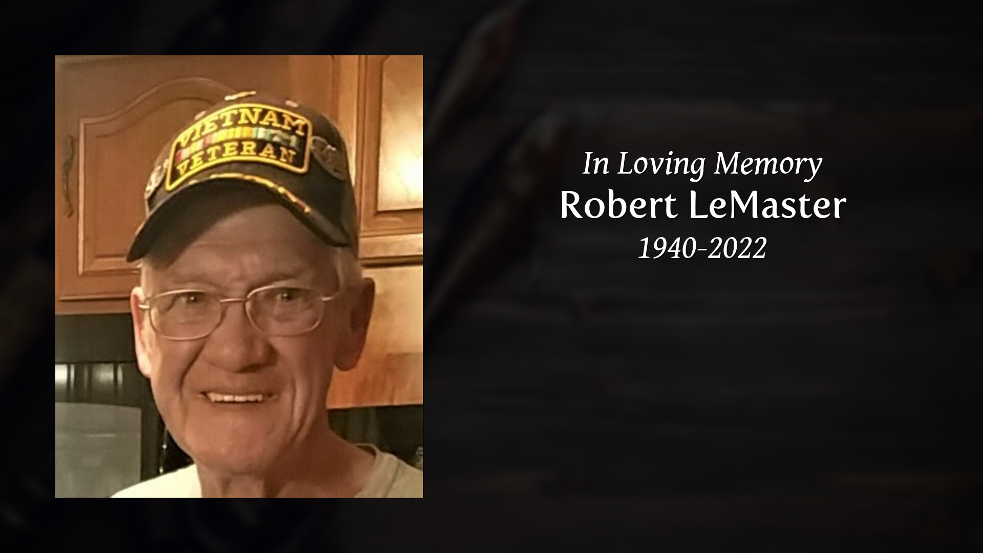 Robert LeMaster - Tribute Video