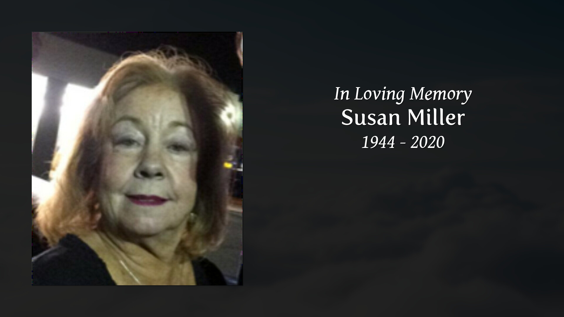 Susan Miller Tribute Video
