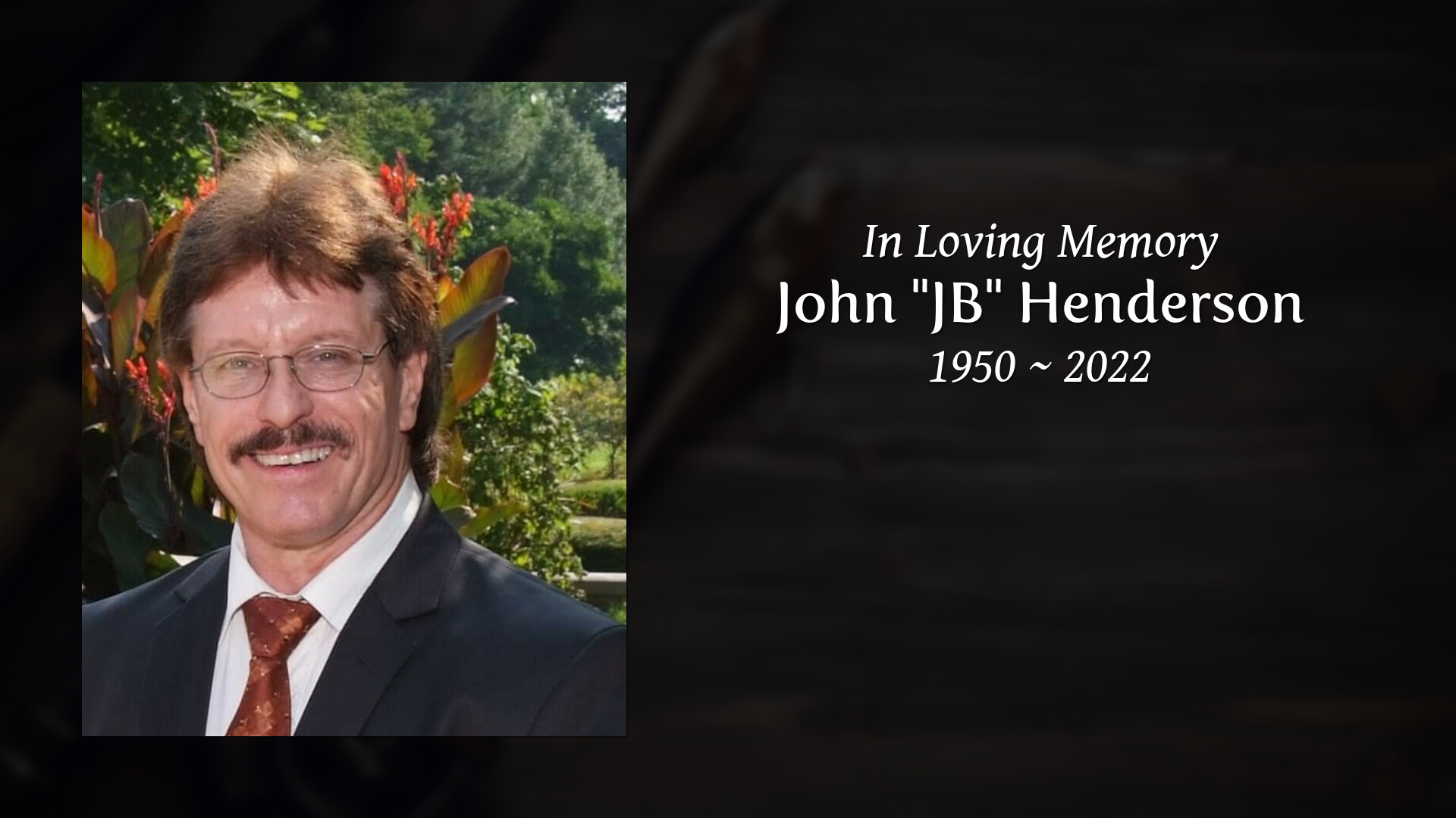 John "JB" Henderson - Tribute Video