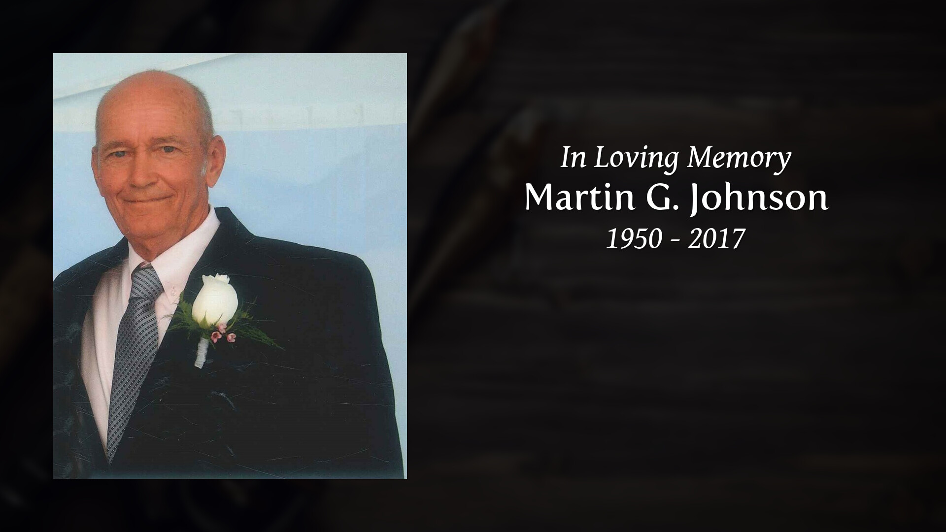 Martin G. Johnson - Tribute Video