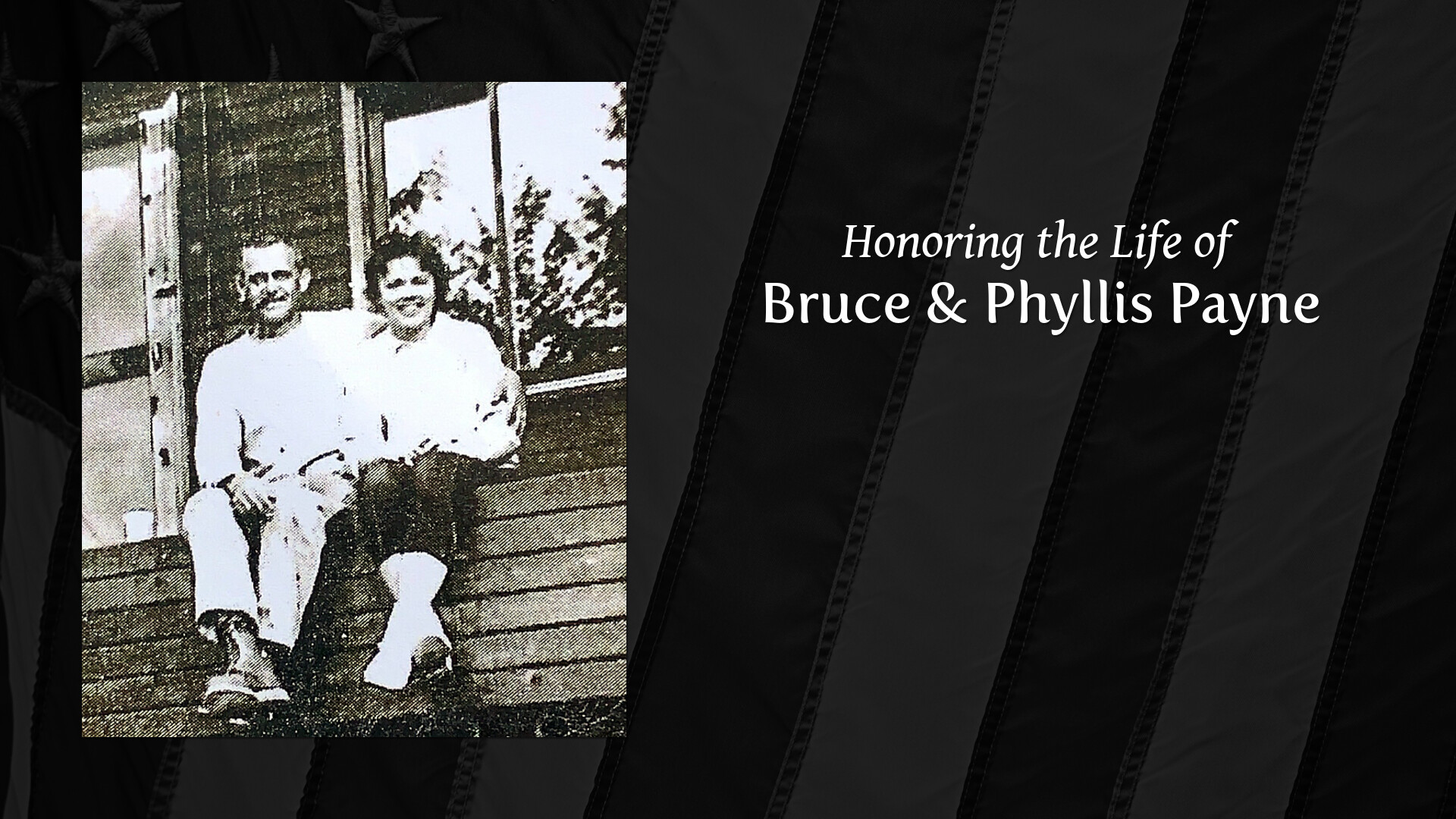 Bruce & Phyllis Payne - Tribute Video