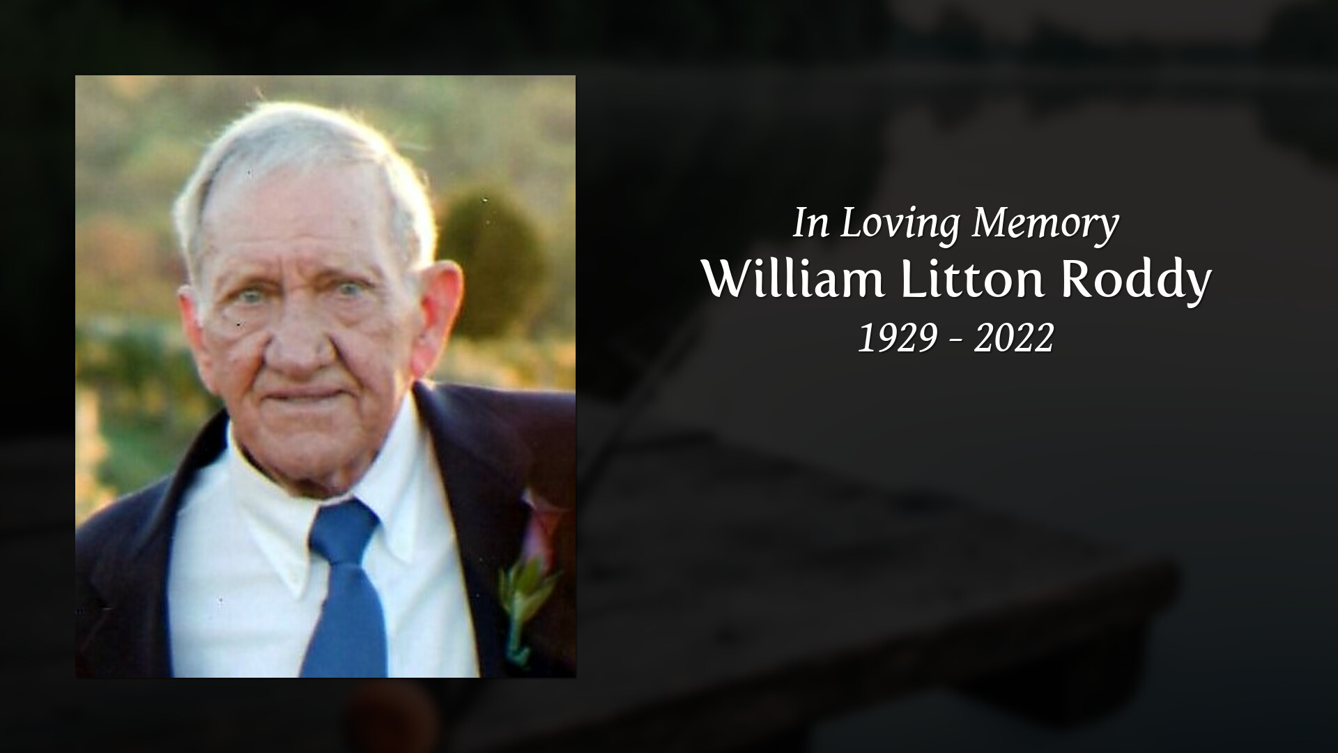 William Litton Roddy - Tribute Video