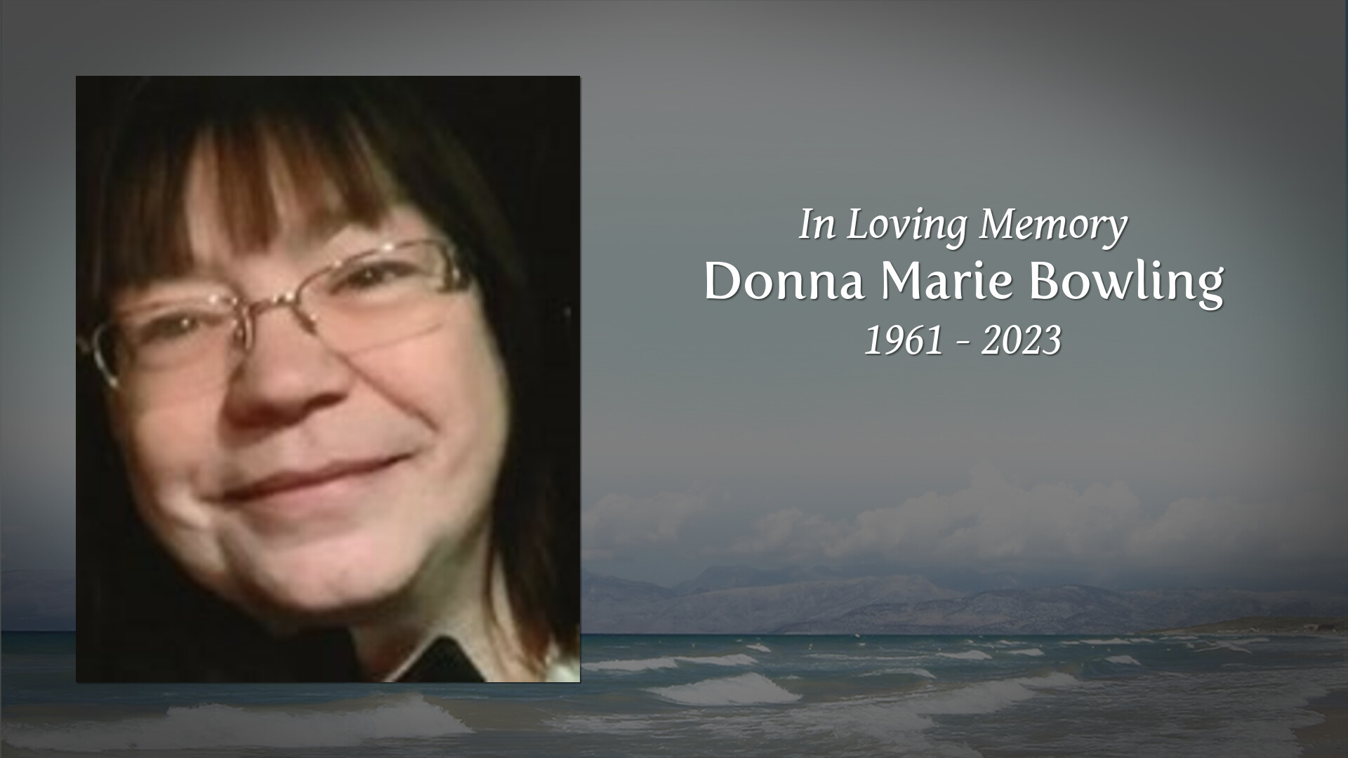 Donna Marie Bowling Tribute Video