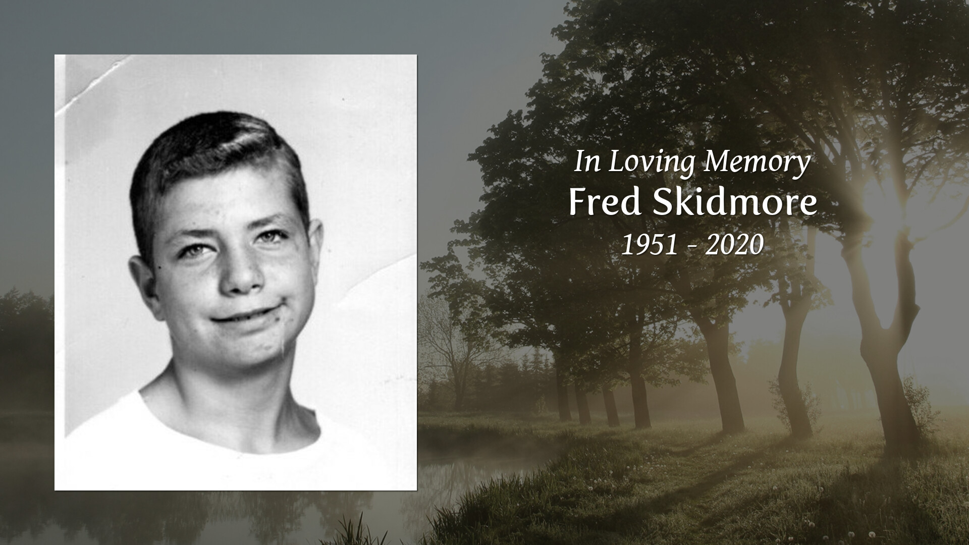 Fred Skidmore Tribute Video
