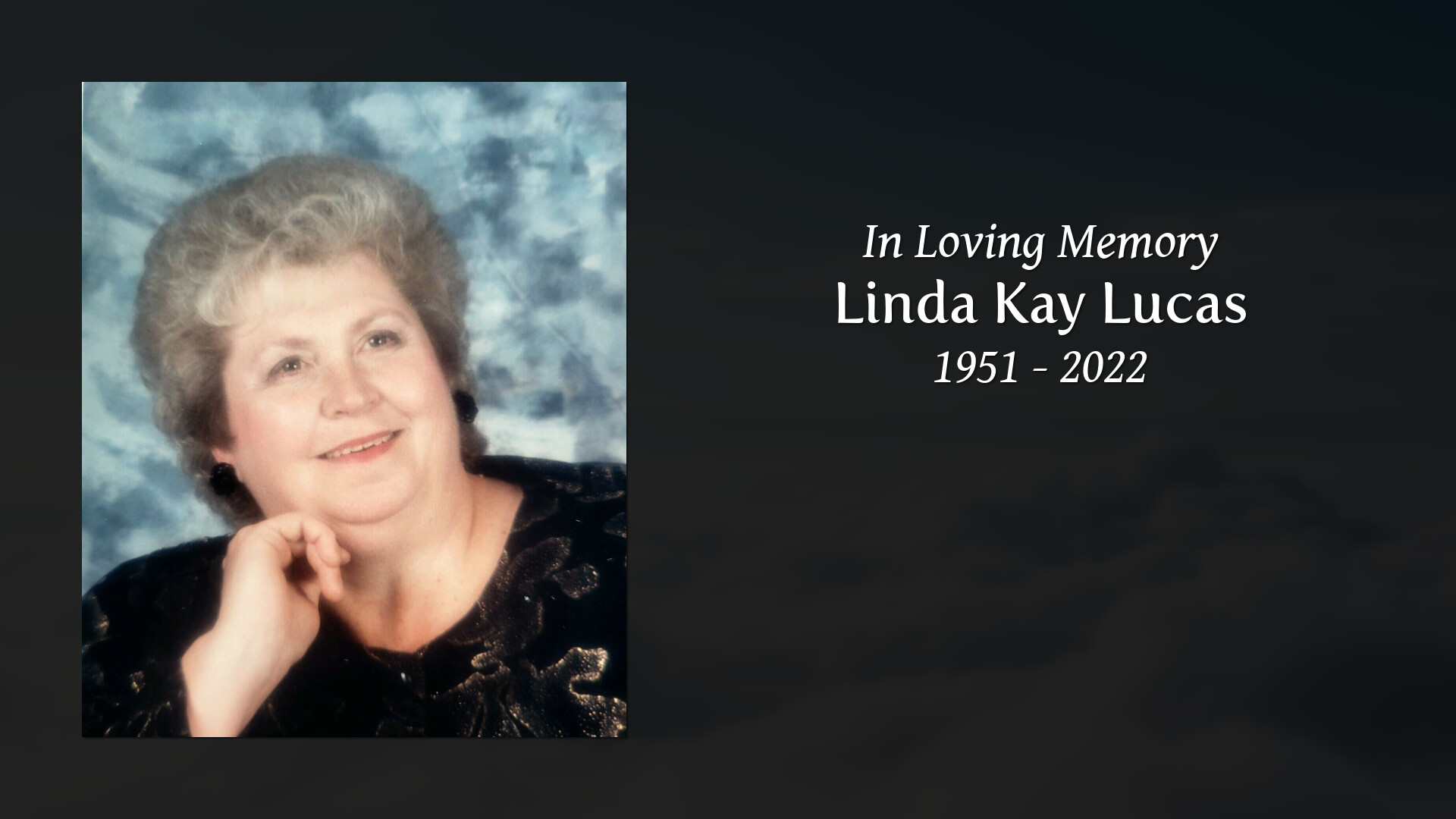 Linda Kay Lucas - Tribute Video