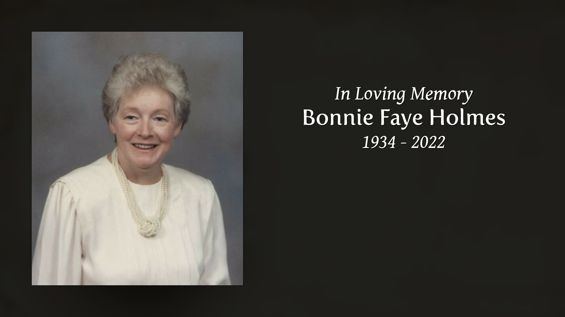 Bonnie Faye Holmes Tribute Video