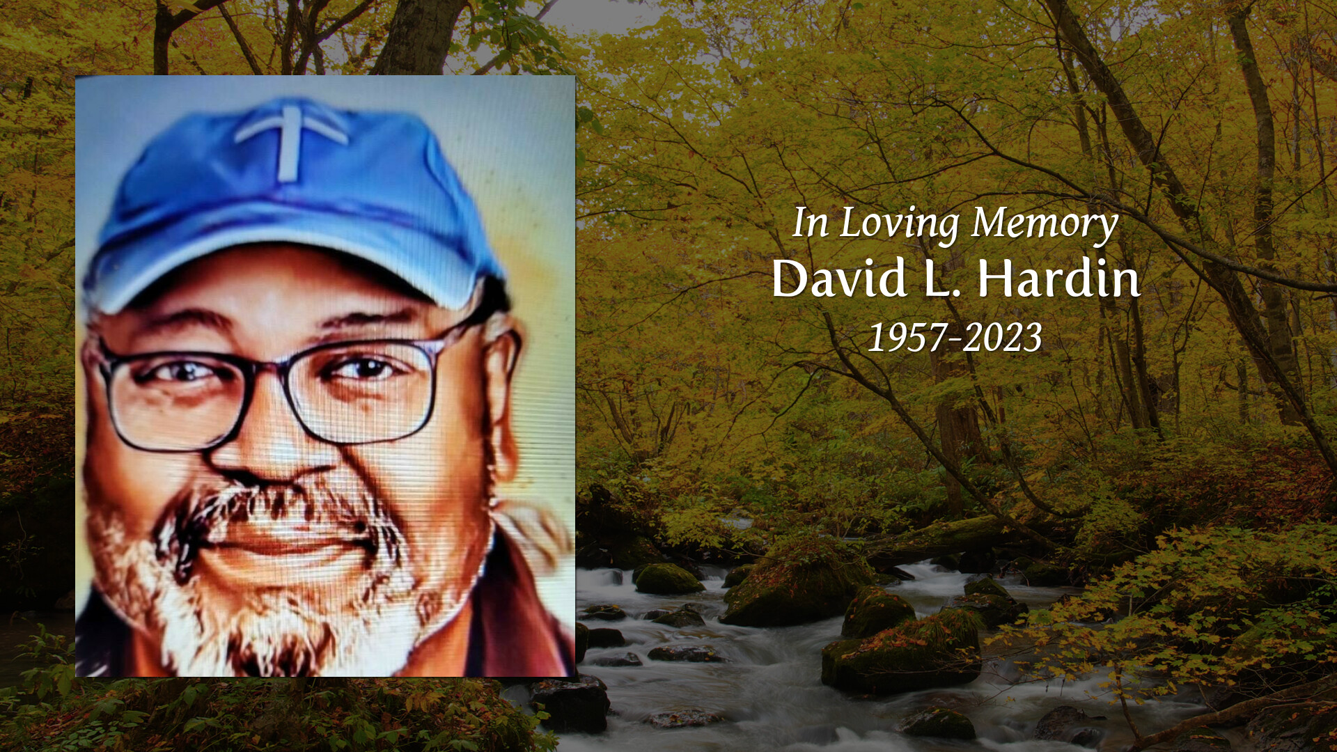 David L. Hardin - Tribute Video