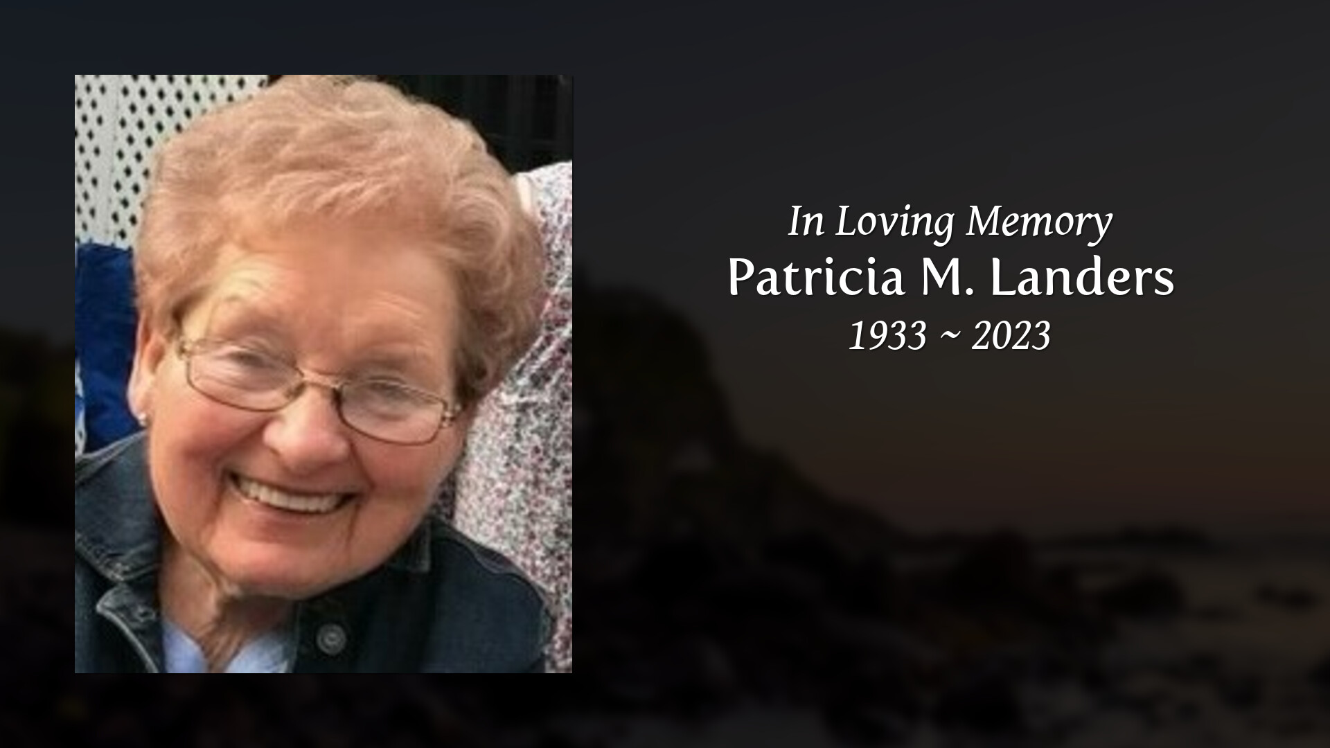 Patricia M. Landers - Tribute Video