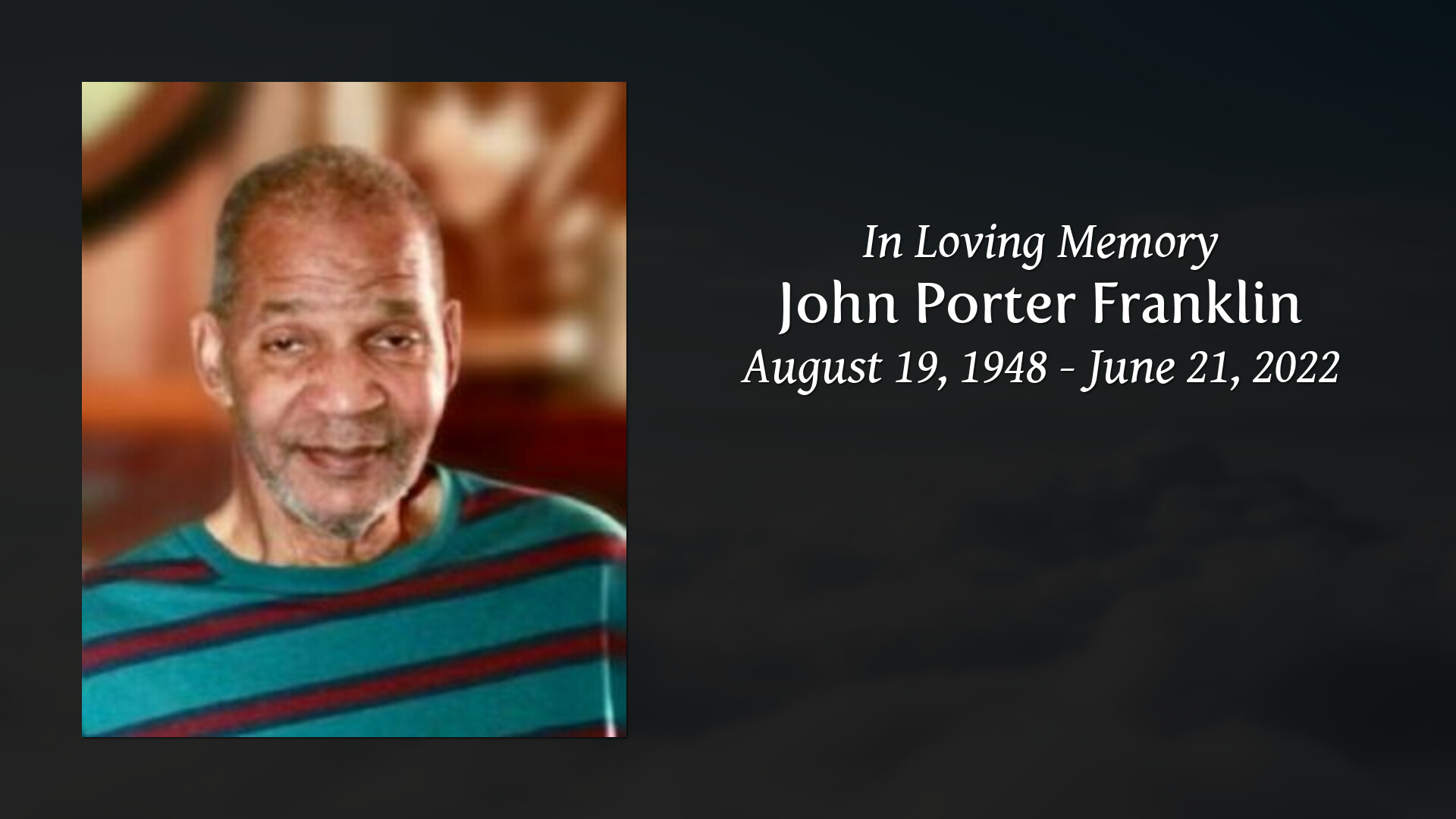 John Porter Franklin - Tribute Video