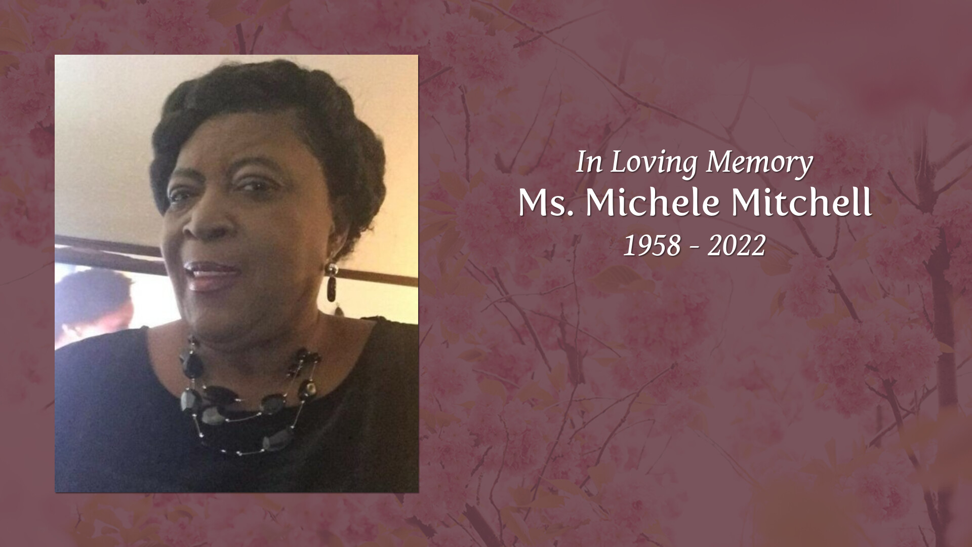 Ms. Michele Mitchell Tribute Video