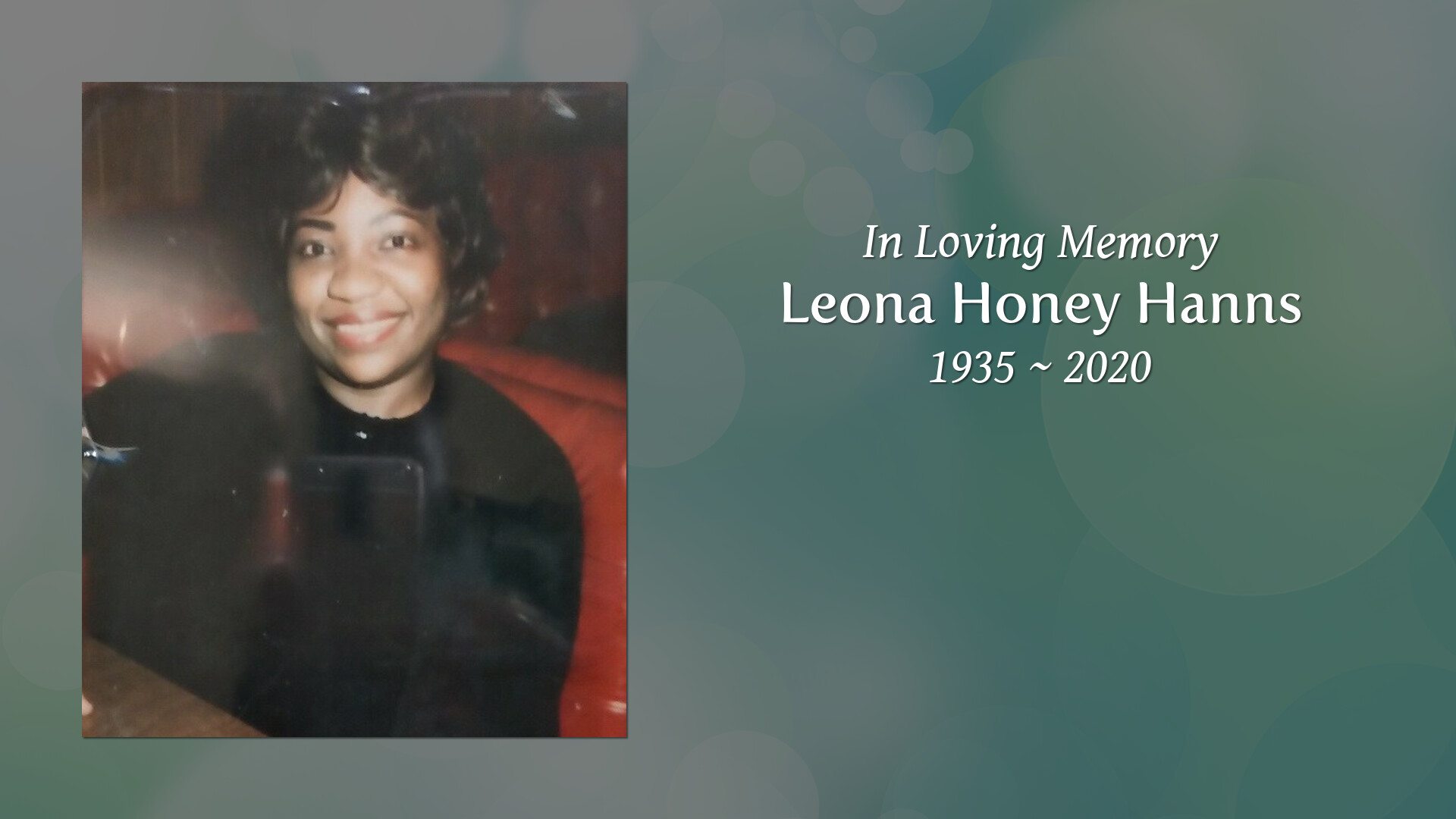 Leona Honey Hanns Tribute Video