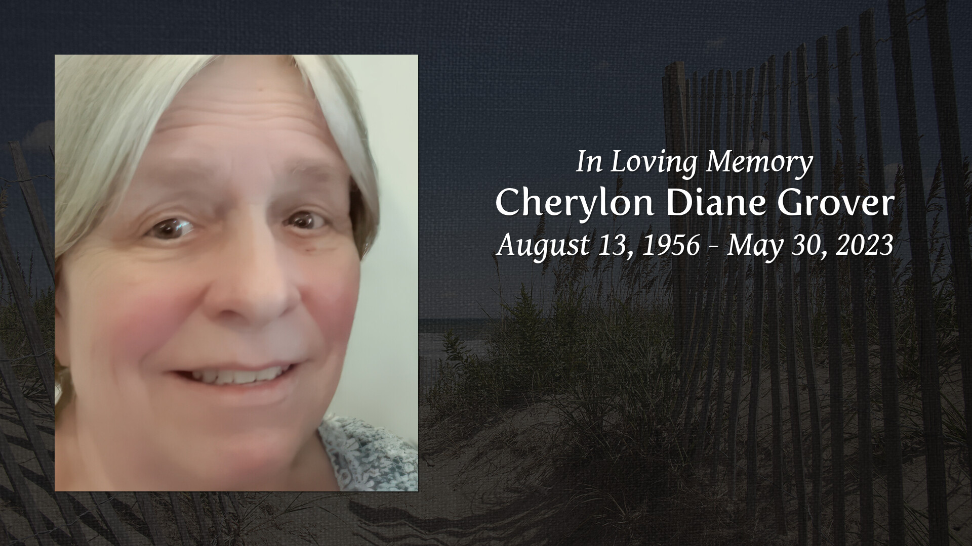 Cherylon Diane Grover Tribute Video