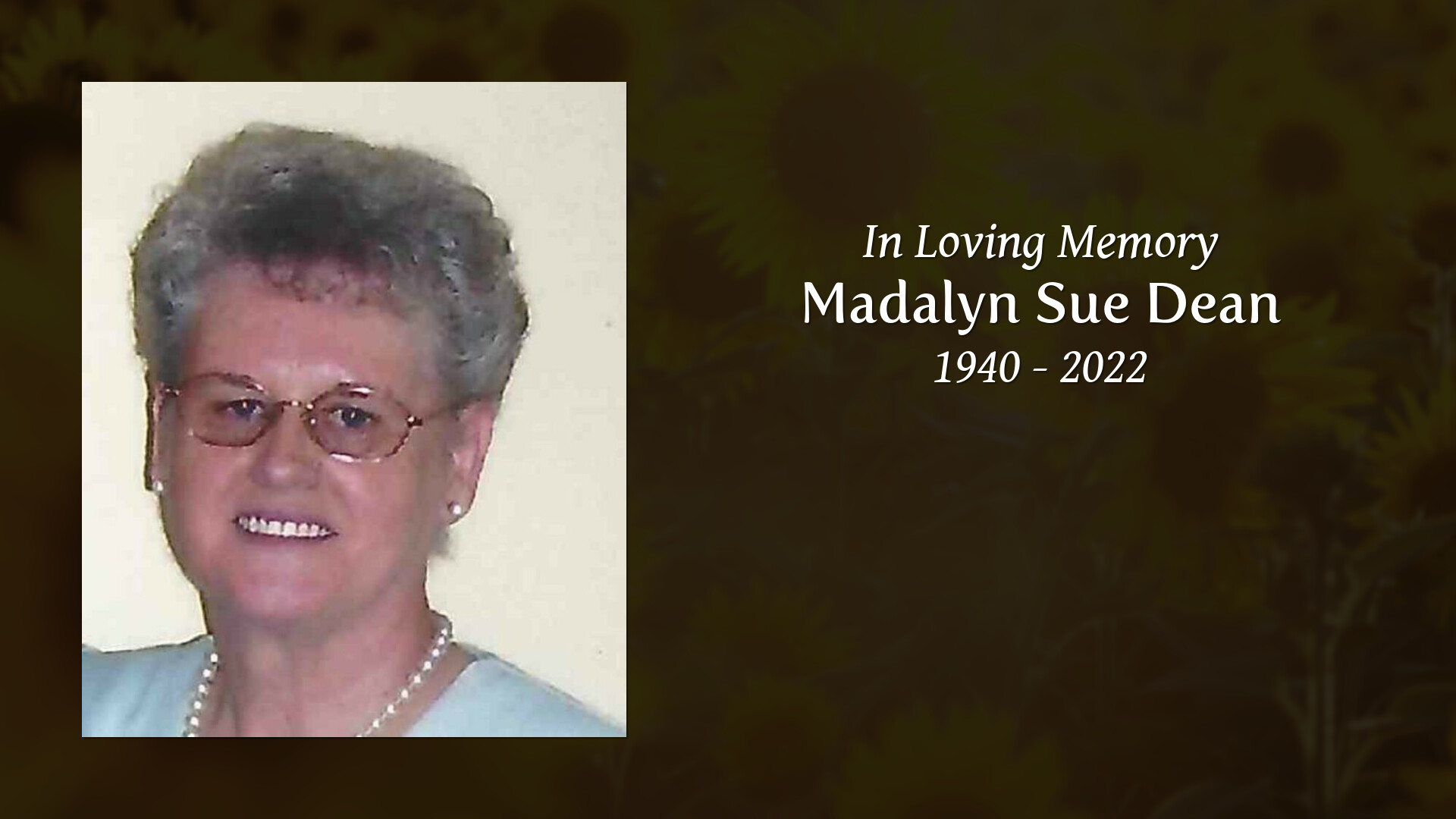 Madalyn Sue Dean - Tribute Video