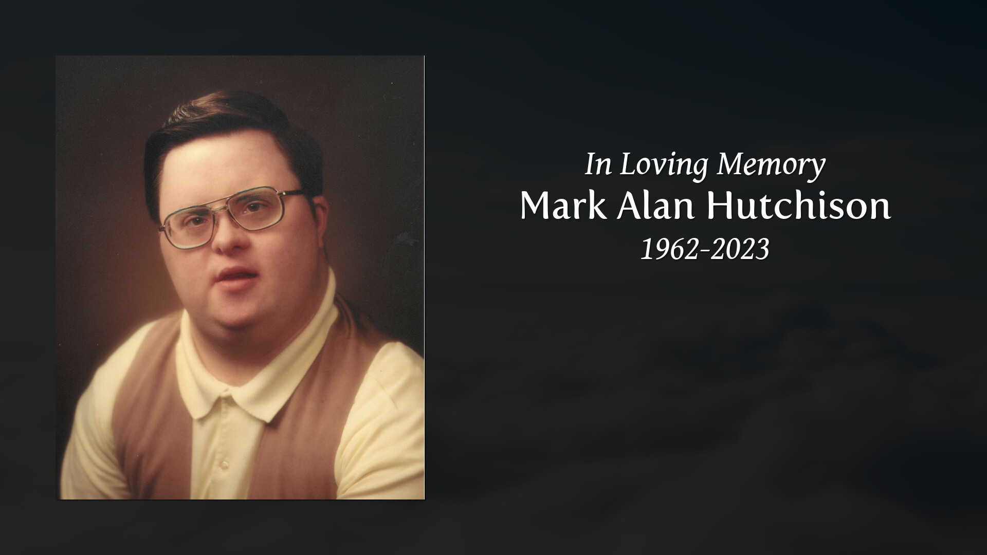 Mark Alan Hutchison - Tribute Video