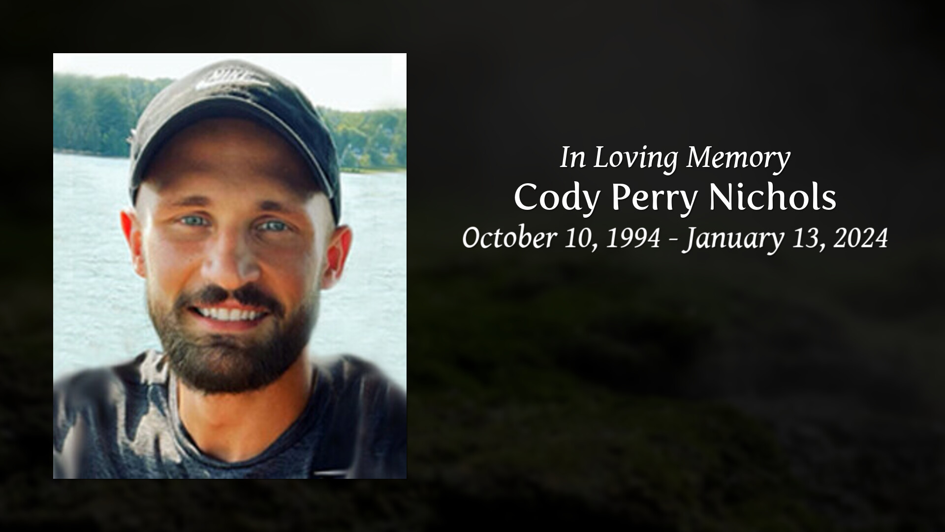 Cody Perry Nichols - Tribute Video