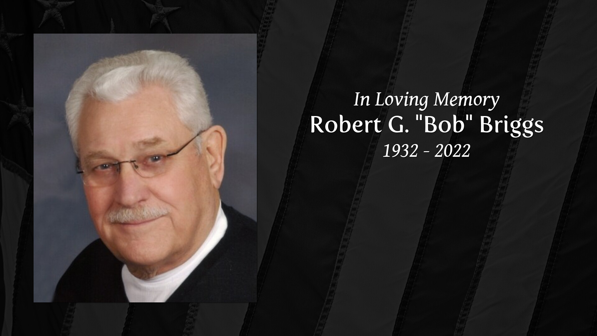 Robert G. "Bob" Briggs Tribute Video