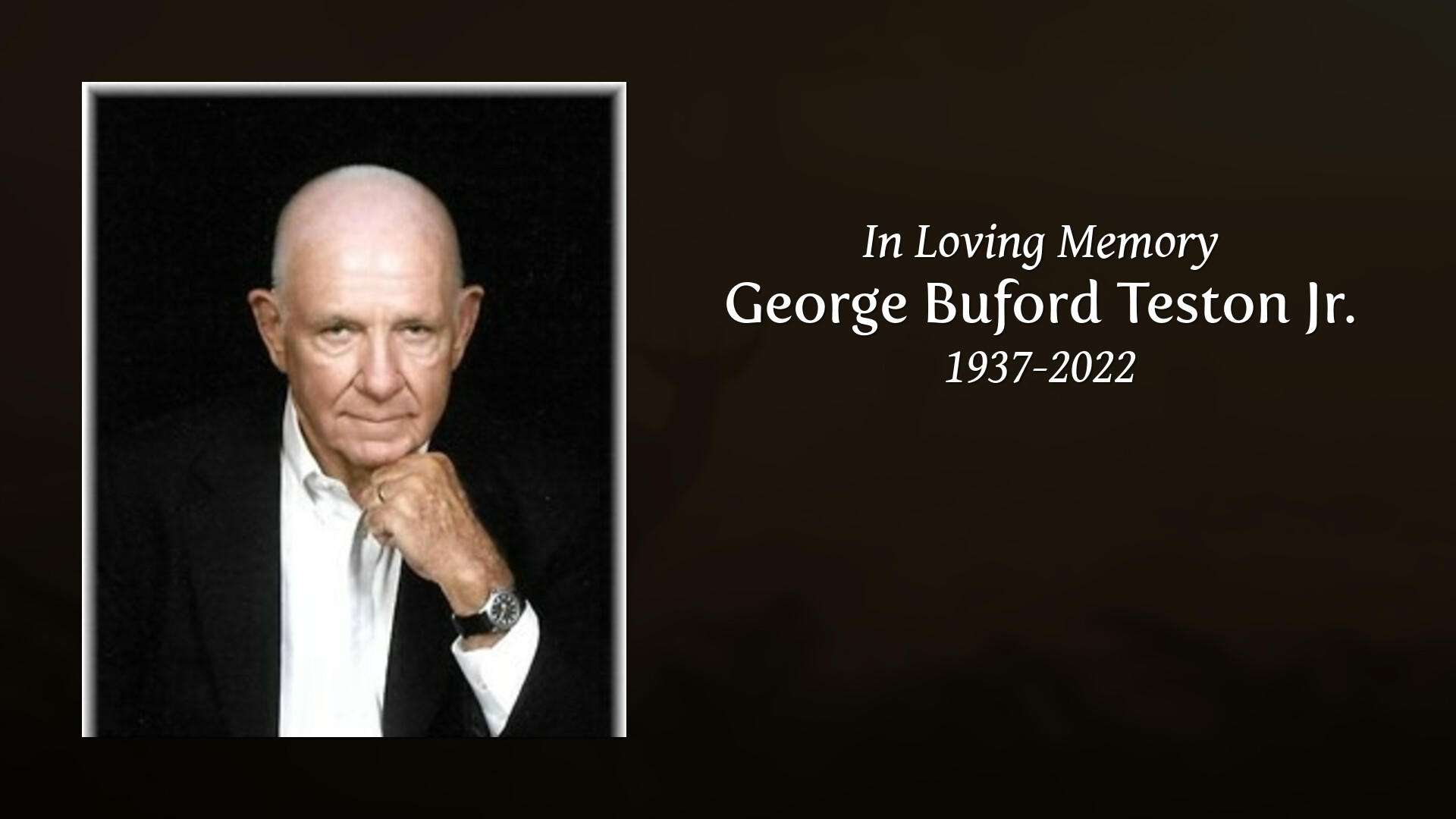 George Buford Teston Jr. - Tribute Video