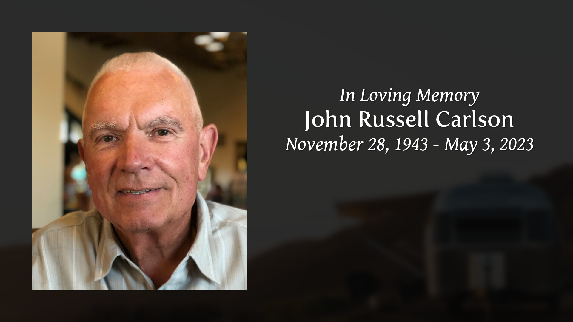 John Russell Carlson - Tribute Video