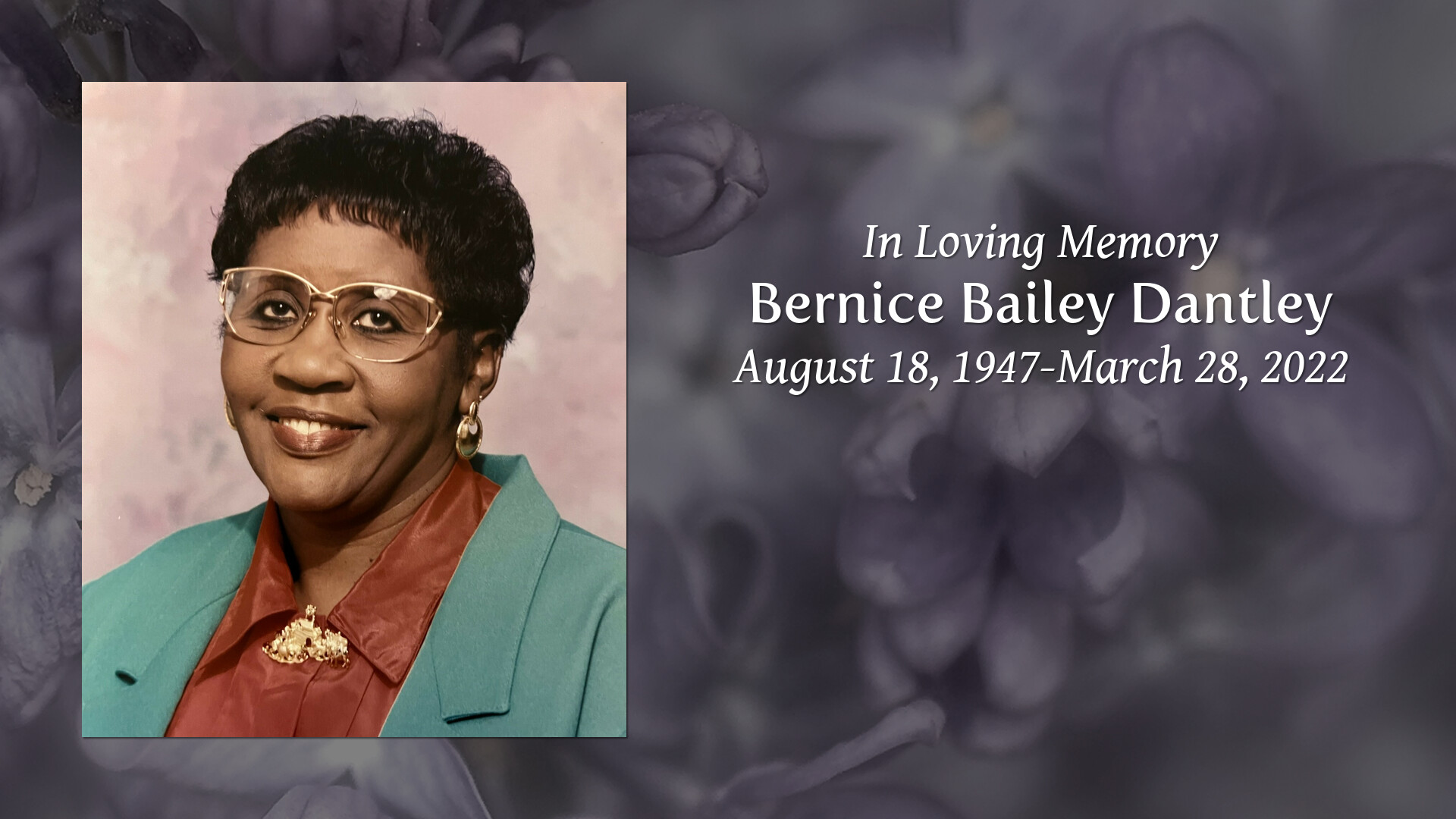 Bernice Bailey Dantley - Tribute Video