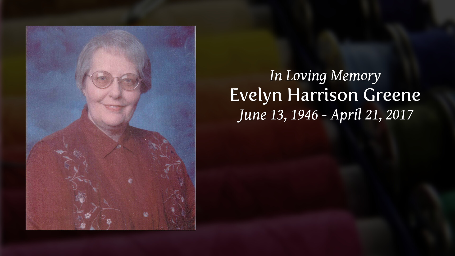 Evelyn Harrison Greene - Tribute Video