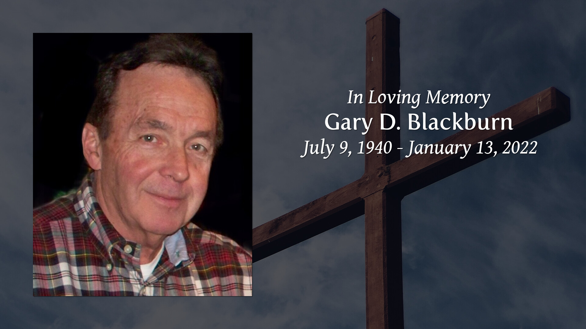 Gary D. Blackburn - Tribute Video