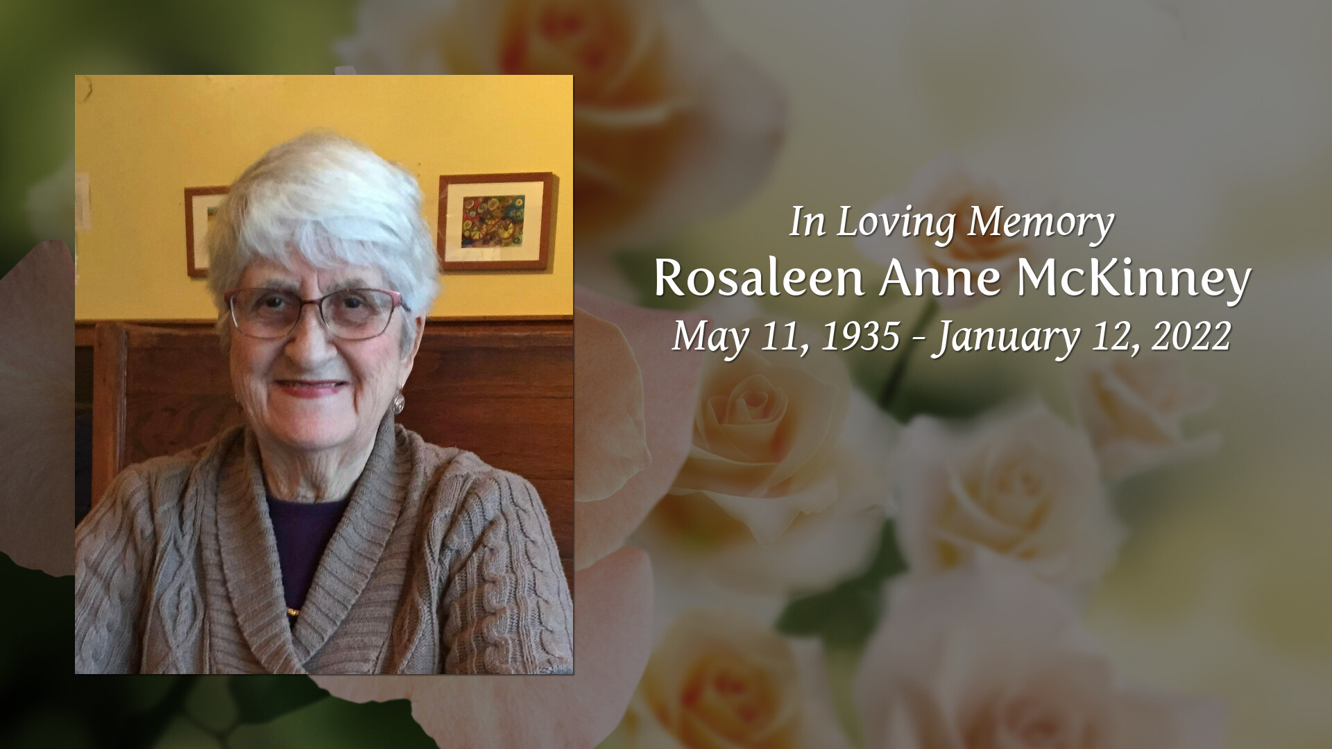 Rosaleen Anne McKinney - Tribute Video