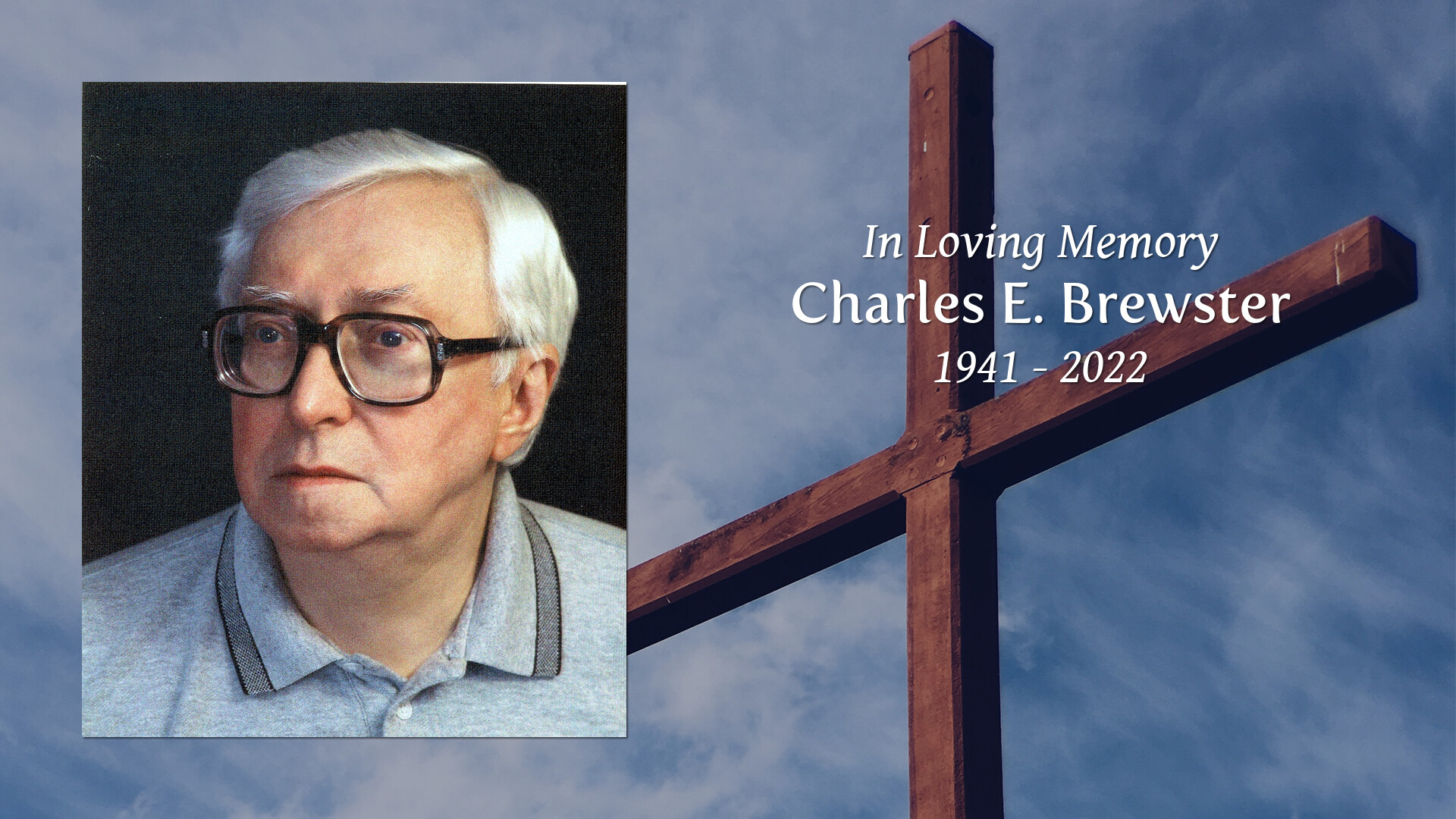 Charles E. Brewster - Tribute Video