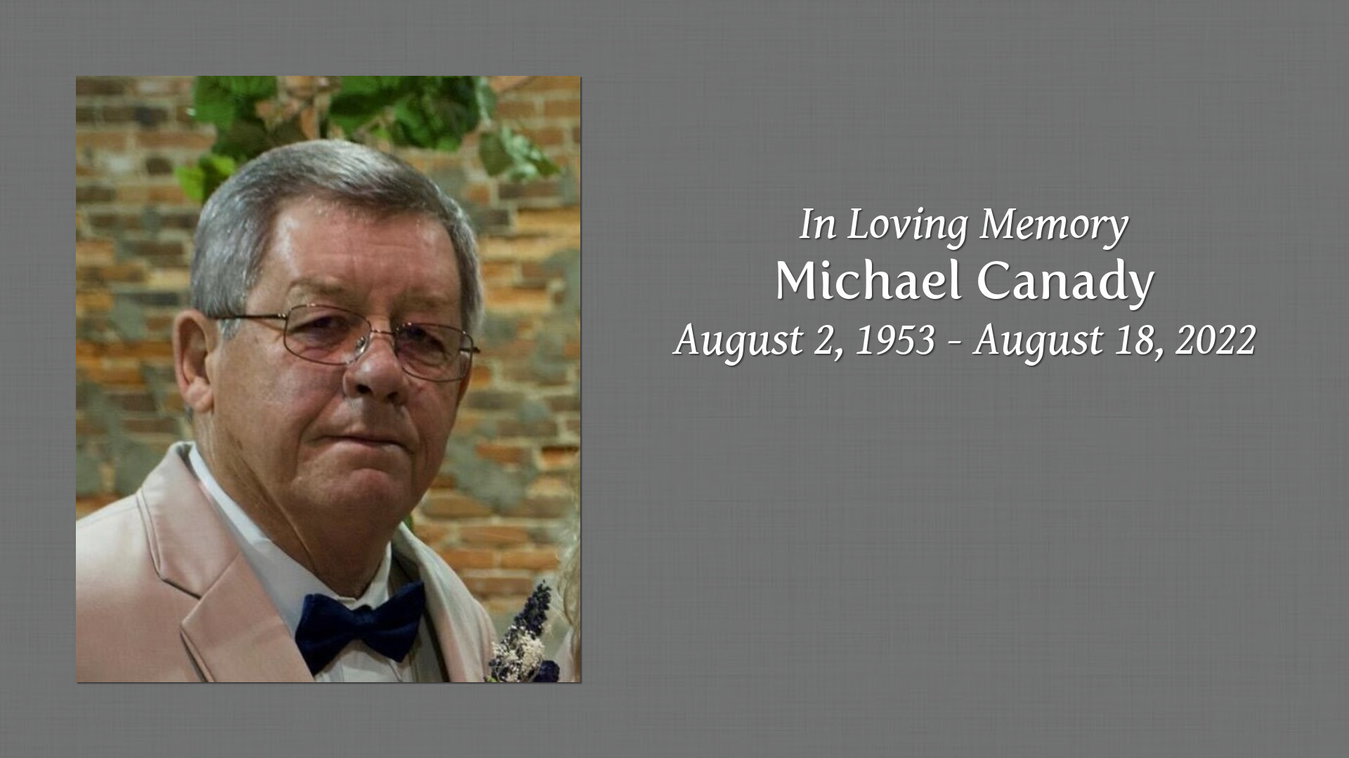 Michael Canady - Tribute Video