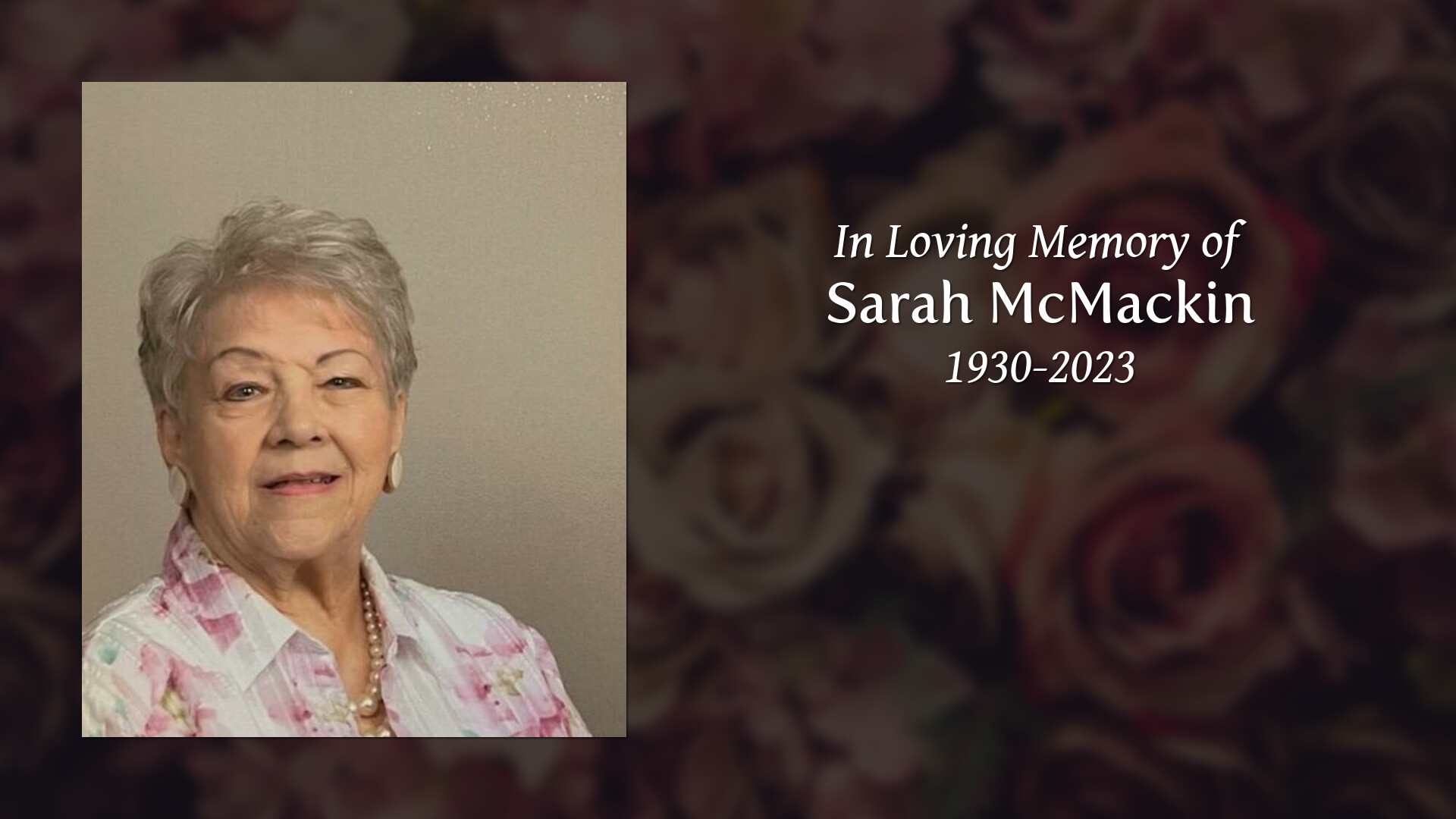 Sarah McMackin - Tribute Video