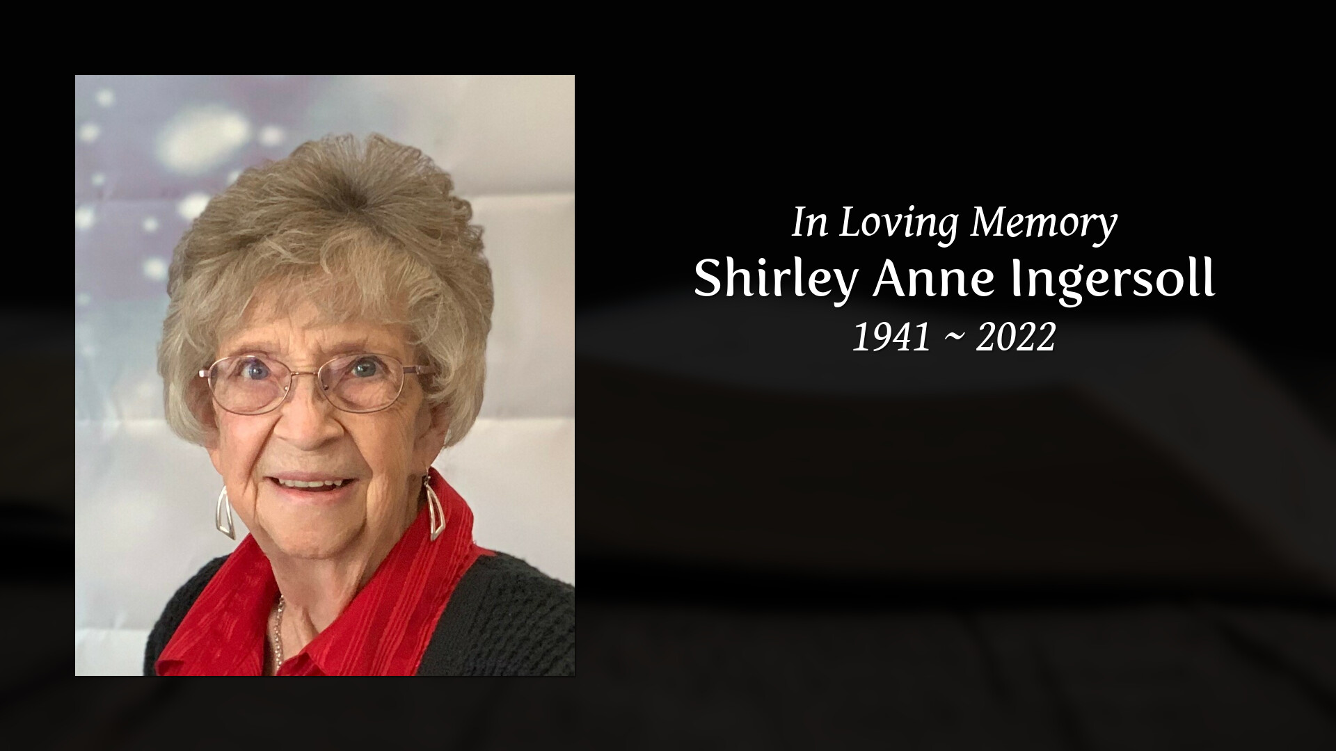 Shirley Anne Ingersoll Tribute Video