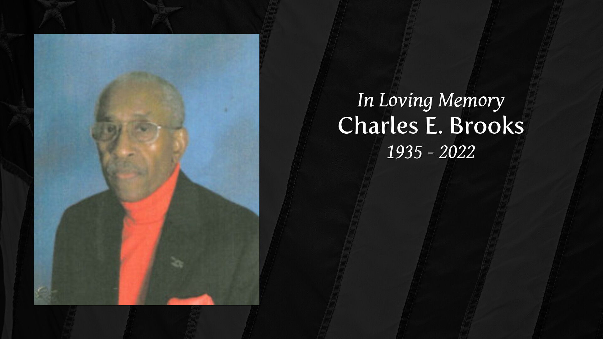 Charles E. Brooks - Tribute Video